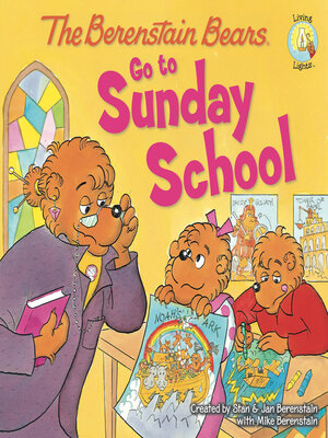 cover image of The Berenstain Bears Go to Sunday School